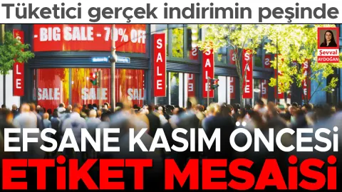 Efsane Kasım öncesi etiket mesaisi