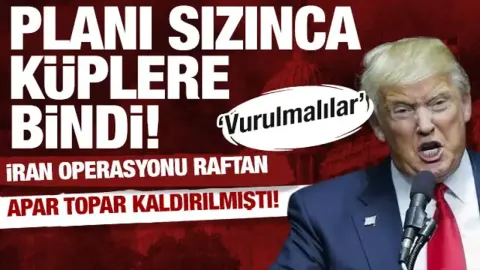 İran saldırısı raftan kaldırılmıştı: Planı sızınca küplere bindi