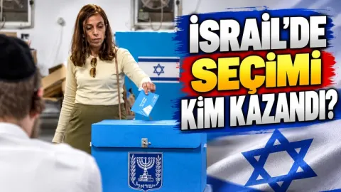 İSRAİL'DE SEÇİMİ KİM KAZANDI SON DAKİKA? Netanyahu seçimi kaybetti mi? İsrail seçim sonuçları 2026 açıklanacağı tarih