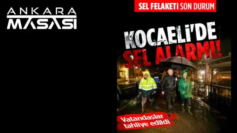 Kocaeli’de sel alarmı: Riskli bölgedeki vatandaşlar tahliye edildi