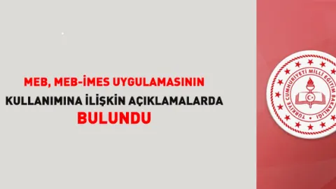 MEB, MEB-İMES uygulamasının kullanımına ilişkin açıklamalarda bulundu