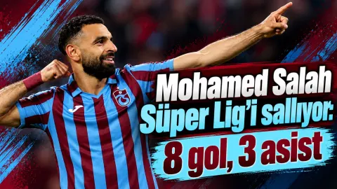 Mohamed Salah Süper Lig’i sallıyor: 8 gol, 3 asist